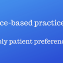 Applying patient preferences and values in the EBP model